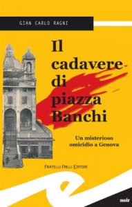 Baixar Il cadavere di piazza Banchi (Supernoir) pdf, epub, eBook