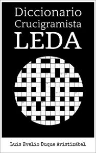 Baixar Diccionario Crucigramista LEDA (Spanish Edition) pdf, epub, eBook