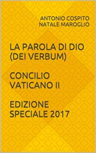 Baixar La Parola di Dio (DEI VERBUM) – Concilio Vaticano II – Edizione Speciale 2017 (Italian Edition) pdf, epub, eBook