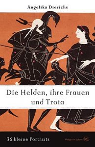 Baixar Helden, ihre Frauen und Troja: 36 kleine Portraits (German Edition) pdf, epub, eBook