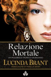 Baixar Relazione Mortale: Un Poliziesco Storico Georgiano (Alec Halsey, Crimini e Romanticismo Vol. 2) (Italian Edition) pdf, epub, eBook