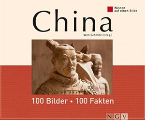 Baixar China: 100 Bilder – 100 Fakten: Wissen auf einen Blick (German Edition) pdf, epub, eBook