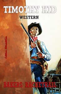 Baixar Bakers Rachetrail: Western (German Edition) pdf, epub, eBook