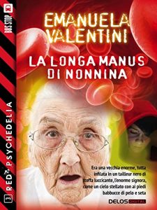 Baixar La longa manus di Nonnina: Red Psychedelia 3 pdf, epub, eBook