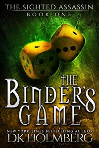 Baixar The Binder’s Game (The Sighted Assassin Book 1) (English Edition) pdf, epub, eBook