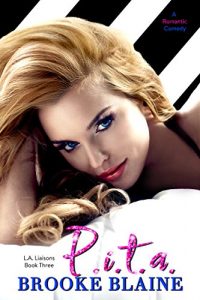 Baixar P.I.T.A. (L.A. Liaisons Book 3) (English Edition) pdf, epub, eBook