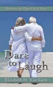 Baixar Dare to Laugh – Devotions for Those Full of Years (English Edition) pdf, epub, eBook