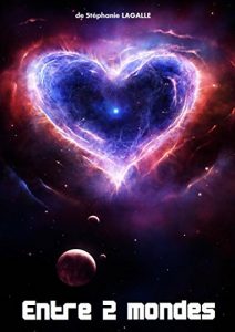 Baixar Entre 2 mondes (French Edition) pdf, epub, eBook