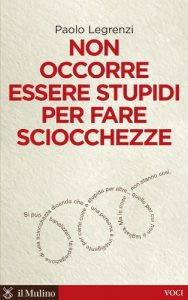 Baixar Non occorre essere stupidi per fare sciocchezze (Voci) pdf, epub, eBook