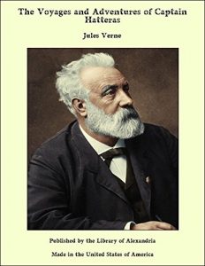Baixar The Voyages and Adventures of Captain Hatteras pdf, epub, eBook