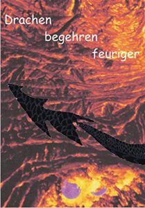 Baixar Drachen begehren feuriger (Drachenwandler 5) (German Edition) pdf, epub, eBook