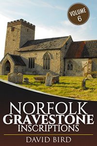 Baixar Norfolk Gravestone Inscriptions: Vol 6 (English Edition) pdf, epub, eBook