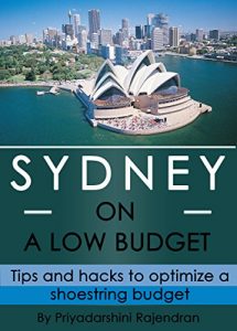 Baixar Sydney on a low budget: Tips and hacks to optimize a shoestring budget (English Edition) pdf, epub, eBook
