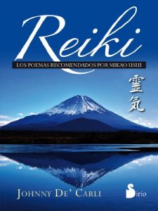 Baixar REIKI. LOS POEMAS RECOMENDADOS POR MIKAO USUI pdf, epub, eBook