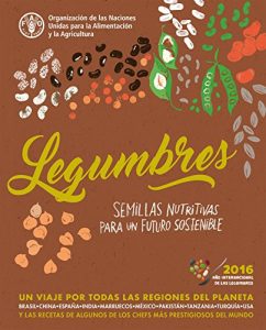 Baixar Legumbres: Semillas nutritivas para un futuro sostenible (Italian Edition) pdf, epub, eBook