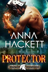 Baixar Protector: A Scifi Alien Romance (Galactic Gladiators Book 4) (English Edition) pdf, epub, eBook