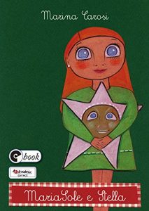 Baixar MariaSole e Stella (Collana ebook Vol. 45) (Italian Edition) pdf, epub, eBook