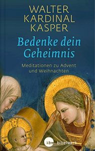 Baixar Bedenke dein Geheimnis: Meditationen zu Advent und Weihnachten (German Edition) pdf, epub, eBook