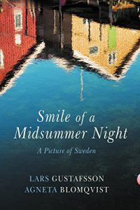 Baixar Smile of the Midsummer Night: A Picture of Sweden (Armchair Traveller) pdf, epub, eBook