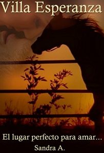 Baixar Villa Esperanza: El lugar perfecto para amar… (Spanish Edition) pdf, epub, eBook