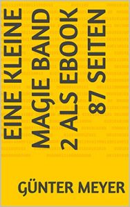 Baixar Eine kleine Magie Band 2 als Ebook 87 Seiten (Selbstheilung 1) (German Edition) pdf, epub, eBook