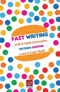 Baixar Fast Writing: Scritti di rapida consumazione pdf, epub, eBook
