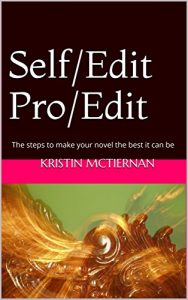 Baixar Self-Edit/Pro-Edit: The steps to make your novel the best it can be (English Edition) pdf, epub, eBook
