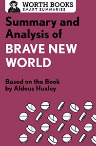 Baixar Summary and Analysis of Brave New World: Based on the Book by Aldous Huxley (English Edition) pdf, epub, eBook