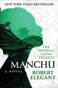 Baixar Manchu: A Novel (The Imperial China Trilogy Book 1) (English Edition) pdf, epub, eBook