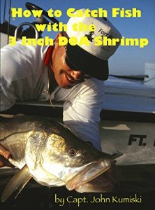 Baixar How to Catch Fish with the Three Inch DOA Shrimp (English Edition) pdf, epub, eBook