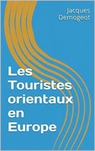 Baixar Les Touristes orientaux en Europe (French Edition) pdf, epub, eBook