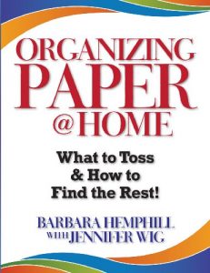 Baixar Organizing Paper @ Home: What to Toss and How to Find the Rest! (English Edition) pdf, epub, eBook