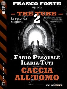 Baixar Caccia all’uomo (The Tube 2) pdf, epub, eBook