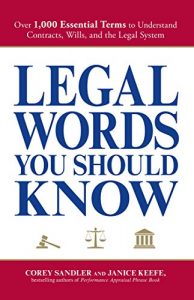 Baixar Legal Words You Should Know: Over 1,000 Essential Terms to Understand Contracts, Wills, and the Legal System (English Edition) pdf, epub, eBook