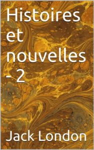 Baixar Histoires et nouvelles – 2 (French Edition) pdf, epub, eBook