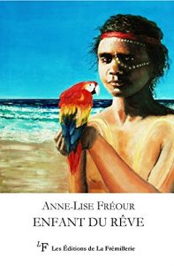 Baixar Enfant du reve: Australie aborigene (French Edition) pdf, epub, eBook