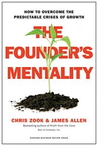 Baixar The Founder’s Mentality: How to Overcome the Predictable Crises of Growth pdf, epub, eBook