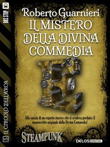 Baixar Il mistero della Divina Commedia: Il circolo dell’Arca 5 pdf, epub, eBook