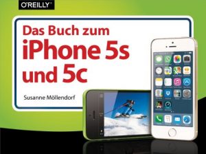 Baixar Das Buch zum iPhone 5s und 5c (German Edition) pdf, epub, eBook