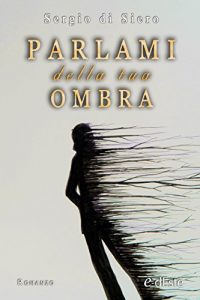 Baixar Parlami della tua ombra (Romanzi e-dEste) pdf, epub, eBook