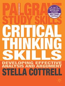 Baixar Critical Thinking Skills: Developing Effective Analysis and Argument (Palgrave Study Skills) pdf, epub, eBook