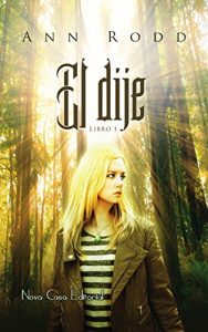 Baixar El dije (Spanish Edition) pdf, epub, eBook