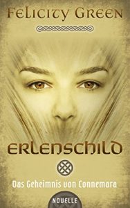 Baixar Erlenschild: Das Geheimnis von Connemara (Connemara-Saga 4) (German Edition) pdf, epub, eBook