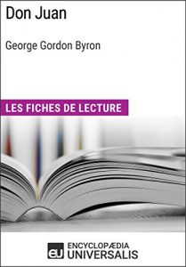 Baixar Don Juan de George Gordon Byron: Les Fiches de lecture d’Universalis (French Edition) pdf, epub, eBook