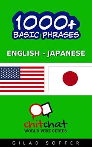Baixar 1000+ basic phrases English – Japanese (ChitChat WorldWide) (English Edition) pdf, epub, eBook
