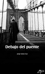 Baixar Debajo Del Puente (Spanish Edition) pdf, epub, eBook
