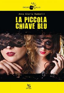 Baixar La piccola chiave blu (Enigmi in giallo) pdf, epub, eBook