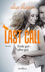Baixar Last Call – Ende gut, alles gut: Novelle (The Cocktail Series 5) (German Edition) pdf, epub, eBook