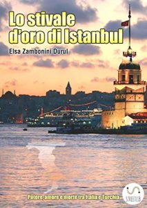 Baixar Lo stivale d’oro di Istanbul pdf, epub, eBook