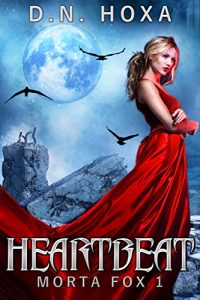 Baixar Heartbeat (Morta Fox Book 1) (English Edition) pdf, epub, eBook